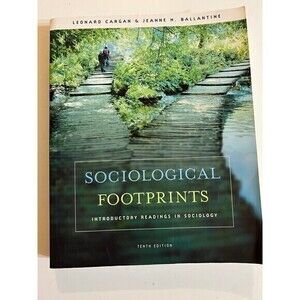 Sociological Footprints 10th Edition 2007 Softcover